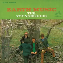 Earth Music - The Youngbloods Earth Music - The Youngbloods