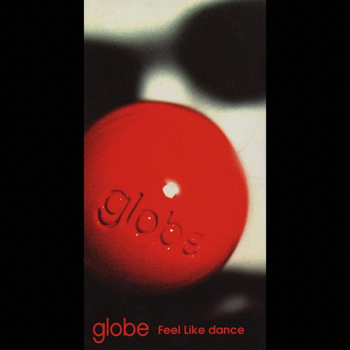 ‎globeの「Feel Like dance - Single」をApple Musicで