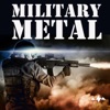 Military Metal: Badass Heavy Metal Songs That Will Awaken a Soldier's Inner Warrior and Make Them Feel Invincible