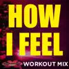 How I Feel (feat. Amanda Blue) - Single album lyrics, reviews, download