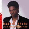 Darryl Payne: Past, Present & Future (Remastered), 2013