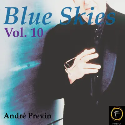 Blue Skies, Vol. 10 - André Previn