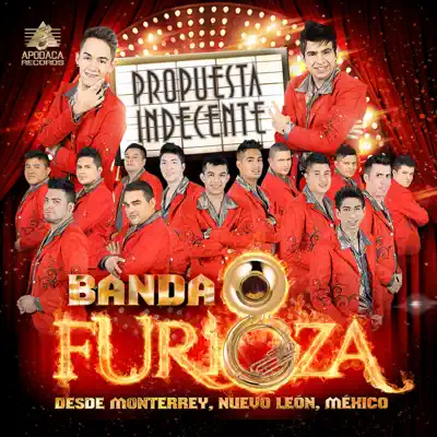 Propuesta Indecente - Banda Furioza
