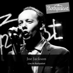 Live At Rockpalast (Grugahalle Essen 16.04, 1983 - WDR Studio Cologne 14.03.1980 & Markthalle Hamburg 21.02.1983) - Joe Jackson