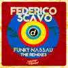 Stream & download Funky Nassau (Remixes) - EP