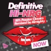 Definitive Hi-Nrg: 80's Passion Classics Remixed by Almighty