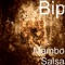 Mambo Salsa - BIP lyrics