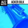 Jazz Masters: Acker Bilk, 2014