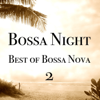 Bossa Night - Best of Bossa Nova 2 - Varios Artistas