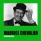 Ah! si vous connaissiez ma poule - Maurice Chevalier lyrics
