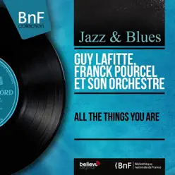 All the Things You Are (Mono Version) - Franck Pourcel All the Things You Are (Mono Version) - Franck Pourcel