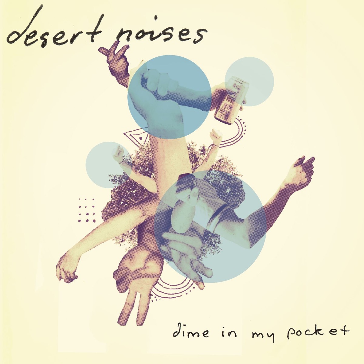 Desert Noises - Dime in My Pocket - Single