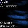 Of Magic (Piano Solo) - Single album lyrics, reviews, download