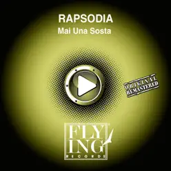 Mai una sosta Ep - Rapsodia Mai una sosta Ep - Rapsodia