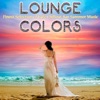 Lounge Colors, 2013