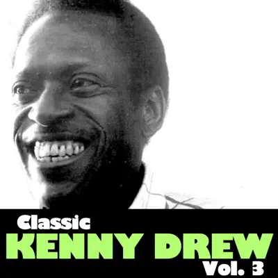 Classic Kenny Drew, Vol. 3 - EP - Kenny Drew