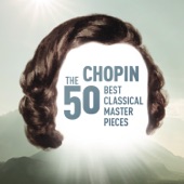 Chopin - The 50 Best Classical Masterpieces artwork