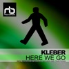 Kleber - Here We Go (Nicolas Bacher Remix)