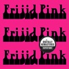 Frijid Pink Frijid Pink Frijid Pink (Remastered)