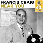 Francis Craig - Near You (Remastered)
