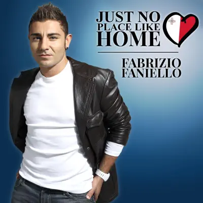 Just No Place Like Home - Single - Fabrizio Faniello
