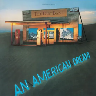 An American Dream - Nitty Gritty Dirt Band