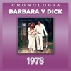 Bárbara y Dick - Cronología: Bárbara y Dick (1978)