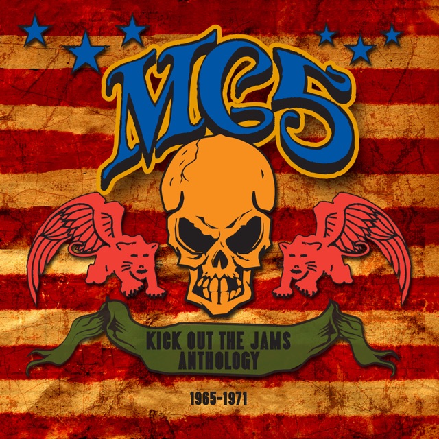 Kick Out the Jams (Original Uncensored Version)