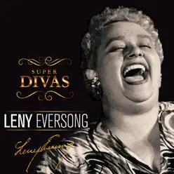 Série Super Divas - Leny Eversong - Leny Eversong