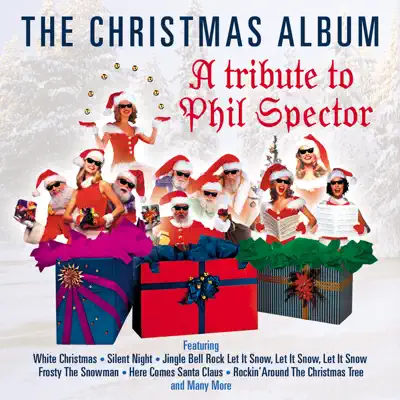 The Christmas Album: A Tribute to Phil Spector - The Showtime Orchestra and Singers