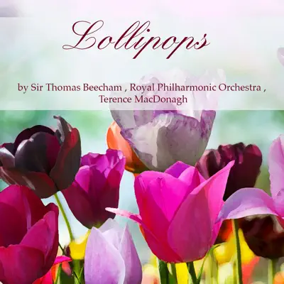 Lollipops - Royal Philharmonic Orchestra