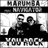 You Rock (feat. Navigator) - EP - Marumba