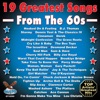 19 Greatest Songs from the 60's