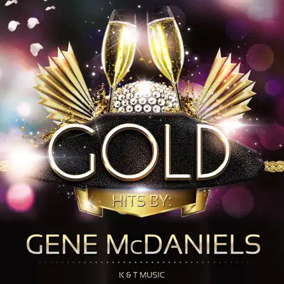 Golden Hits - Gene McDaniels Golden Hits - Gene McDaniels