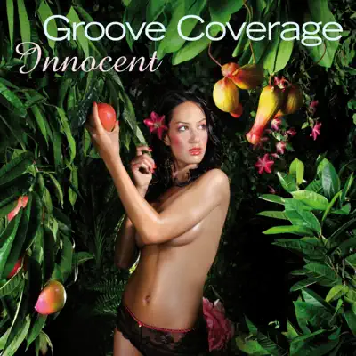 Innocent (Remixes) - Groove Coverage