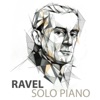 Ravel: Solo Piano