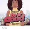 Do It Good (feat. Mishal Moore) album lyrics, reviews, download