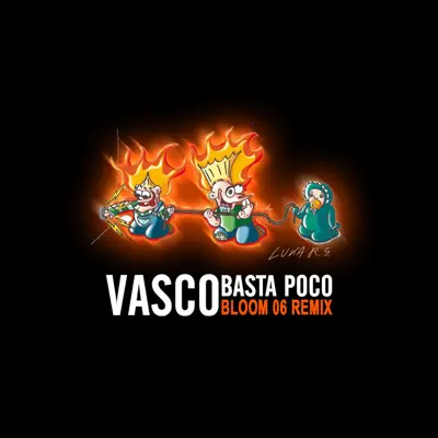 Basta Poco (Bloom 06 Remix) - Single - Vasco Rossi