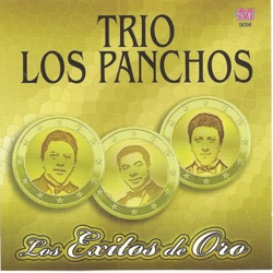 Los Panchos - No, no y no