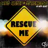 Stream & download Rescue Me (feat. Anita Kelsey) - Single