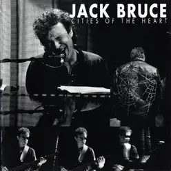 Cities of the Heart (Live) - Jack Bruce