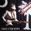 Take It On Home