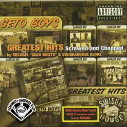 Greatest Hits (Screwed) - Geto Boys