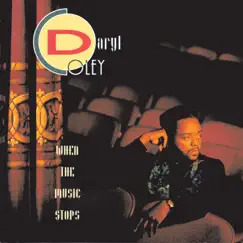 When the Music Stops by Daryl Coley album reviews, ratings, credits