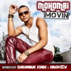 Movin (feat. Birdman, K.M.C. & Caskey) - Single