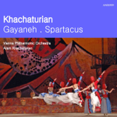 Khachaturian: Gayeneh and Spartacus - Wienerfilharmonikerna & Aram Khachaturian