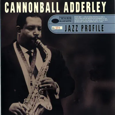 Jazz Profile - Cannonball Adderley