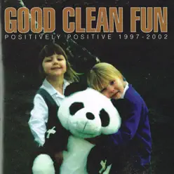 Positively Positive - Good Clean Fun