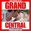 Grand Central (Bande originale du film)