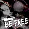 Be Free - EP